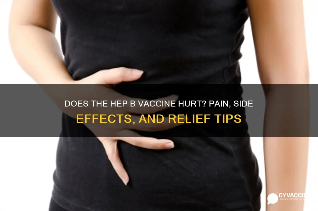 does the hep b vaccine hurt