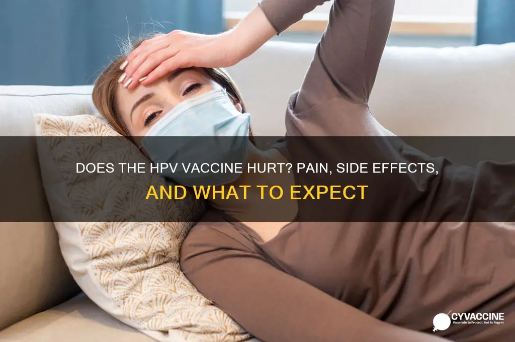 does the human papillomavirus vaccine hurt