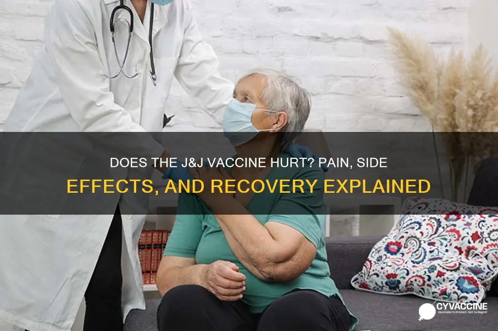 does the j&j vaccine hurt