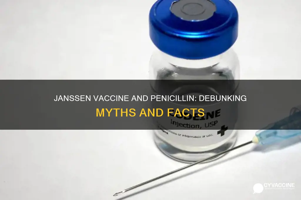 does the janssen vaccine contain penicillin