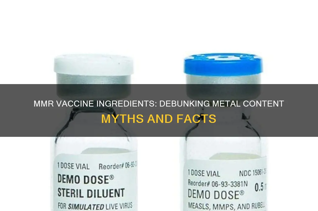 does the mmr vaccine contain metales