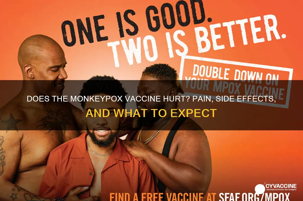 does the monkey pox vaccine hurt