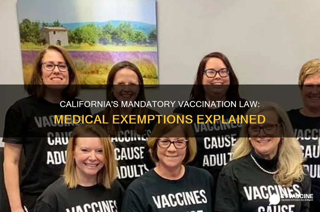 does the new california mandatory vaccination laws have medical exemption