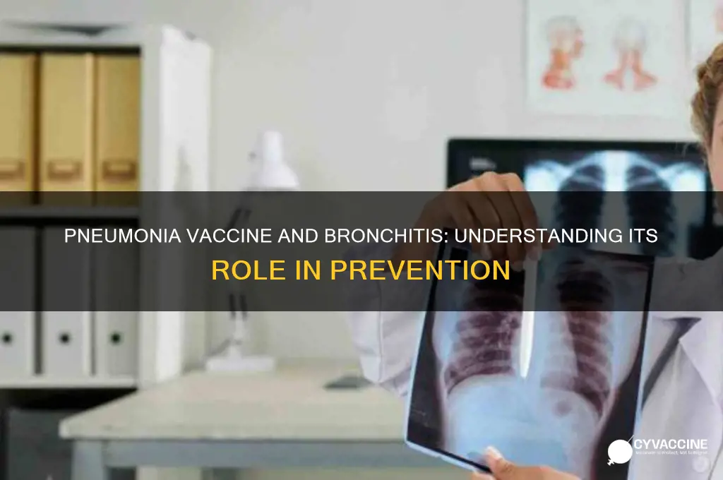 does the pneumonia vaccine prevent bronchitis