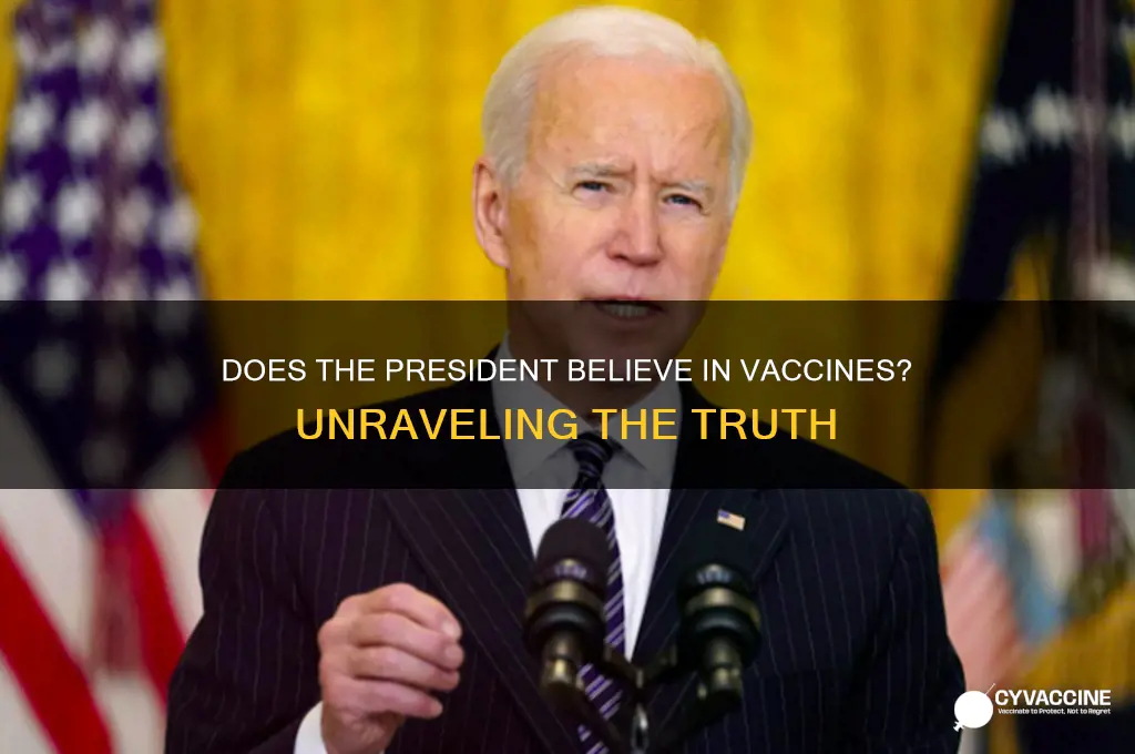 does the president blieve in vaccines
