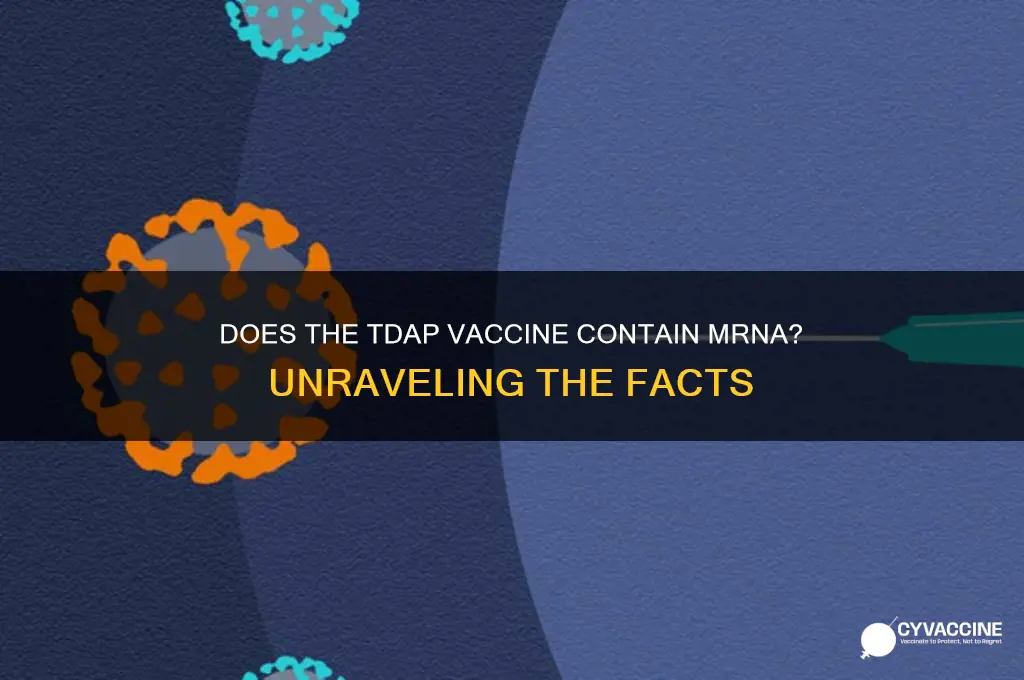 does the tdap vaccine contain mrna