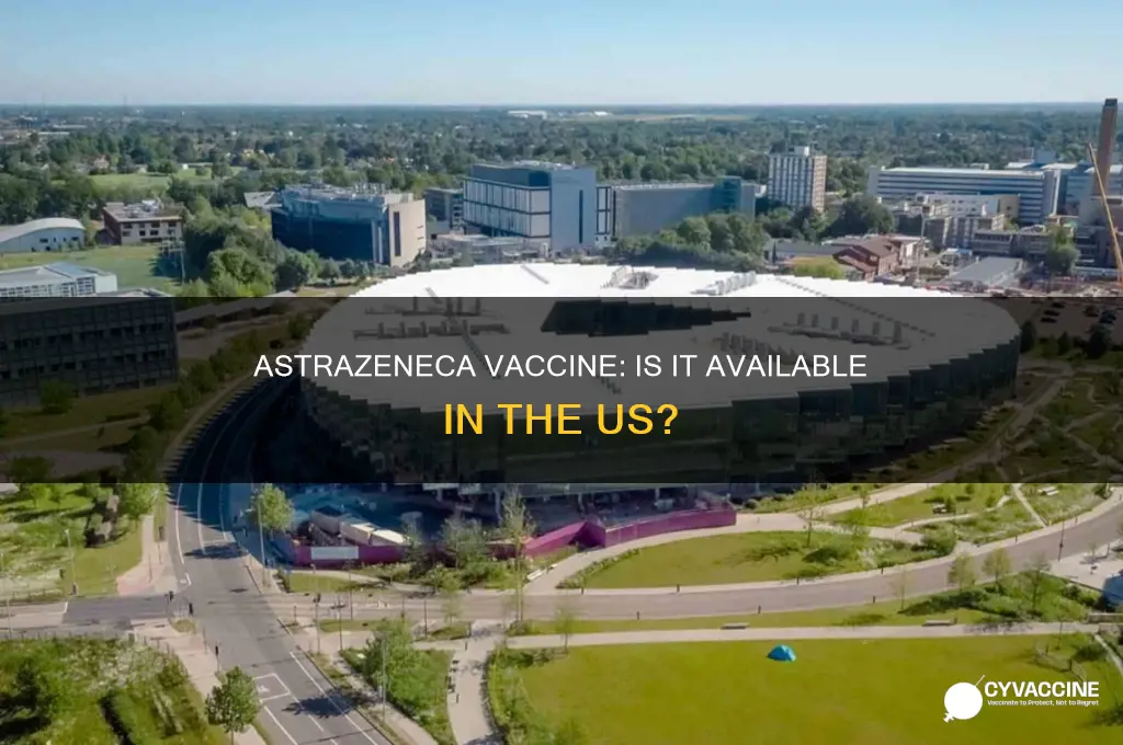 does the united states have the astrazeneca vaccine