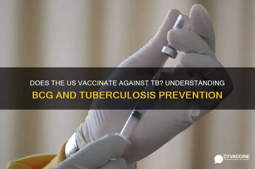 does the us vaccinate against tb