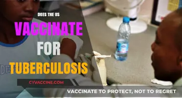 Does the US Vaccinate for Tuberculosis? Understanding Current Practices