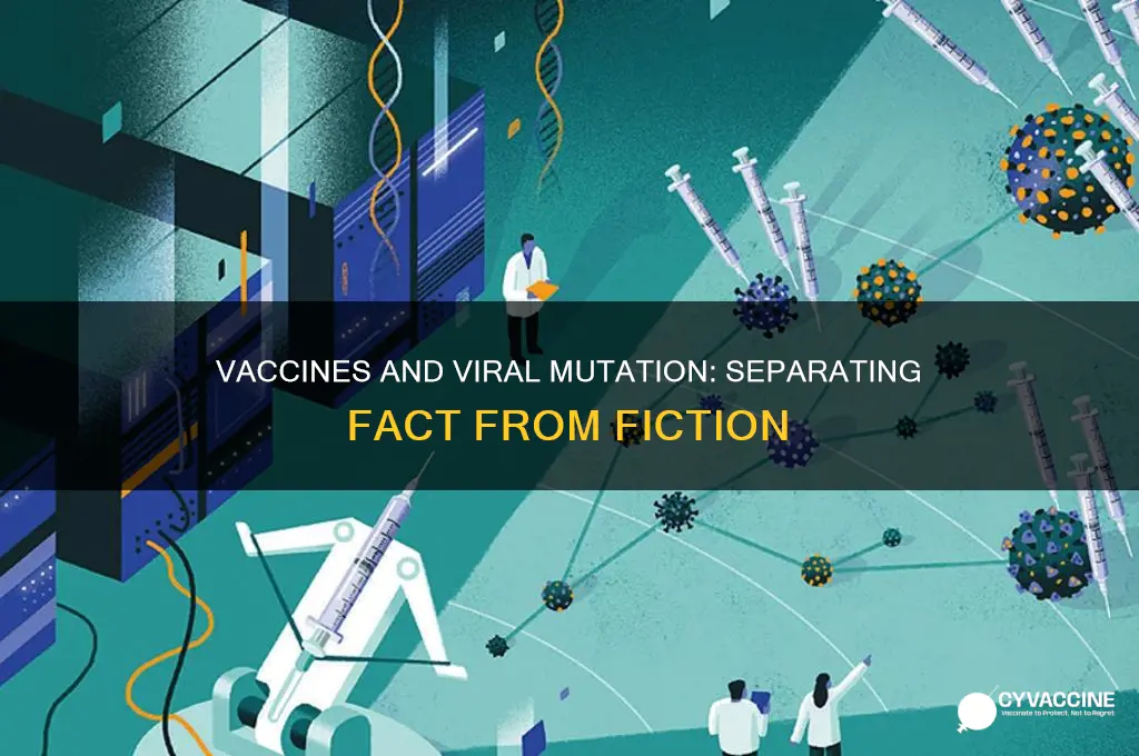 does the vaccine mutate the virus