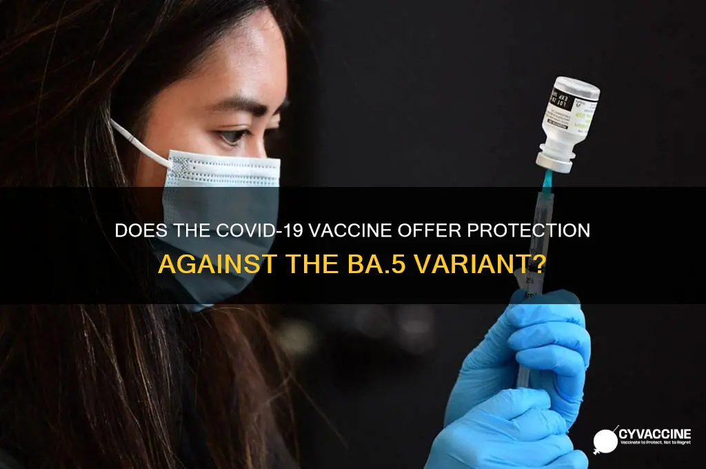 does the vaccine protect against ba5