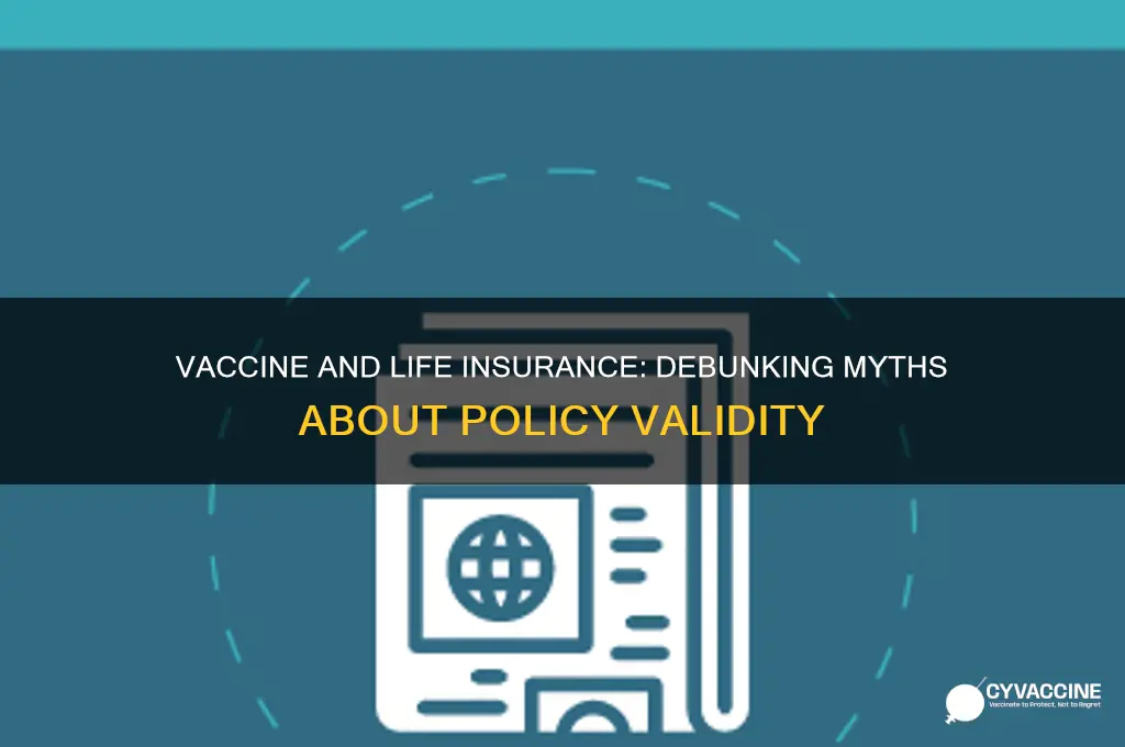 does the vaccine void life insurance