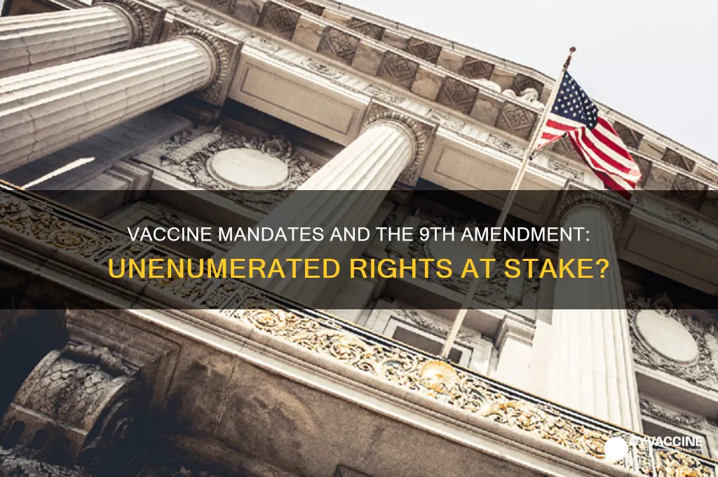 does vaccinations violate the 9th amendment
