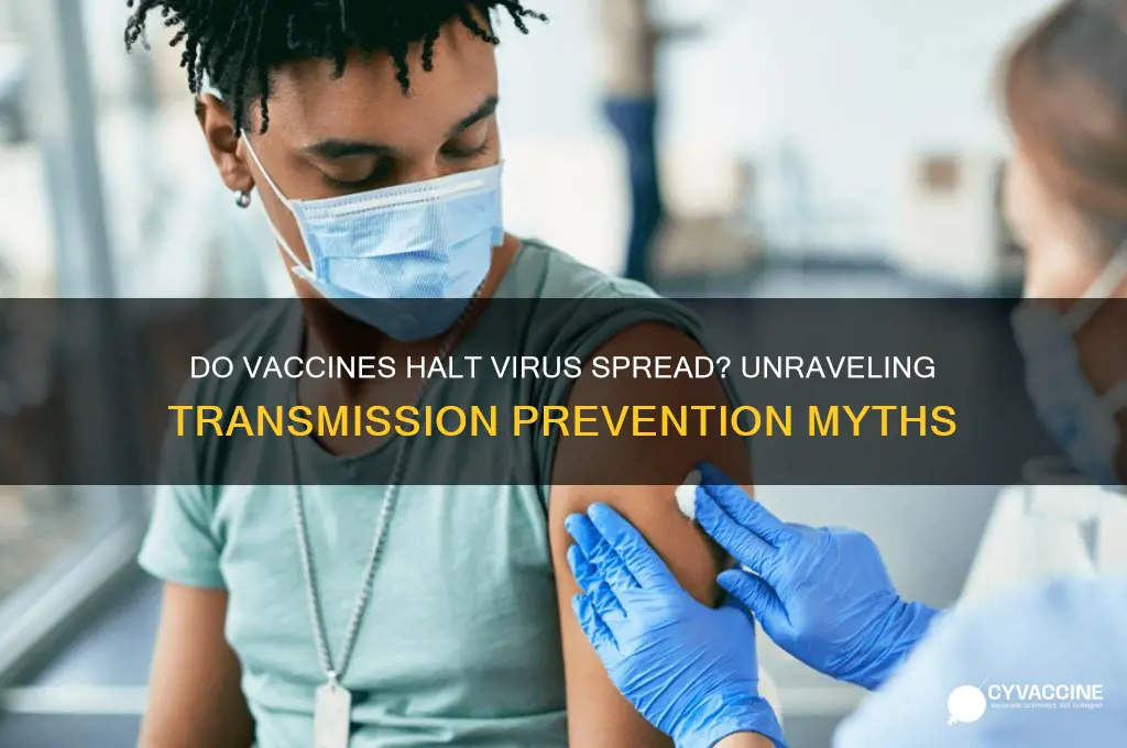 does vaccine stop transmission of virus