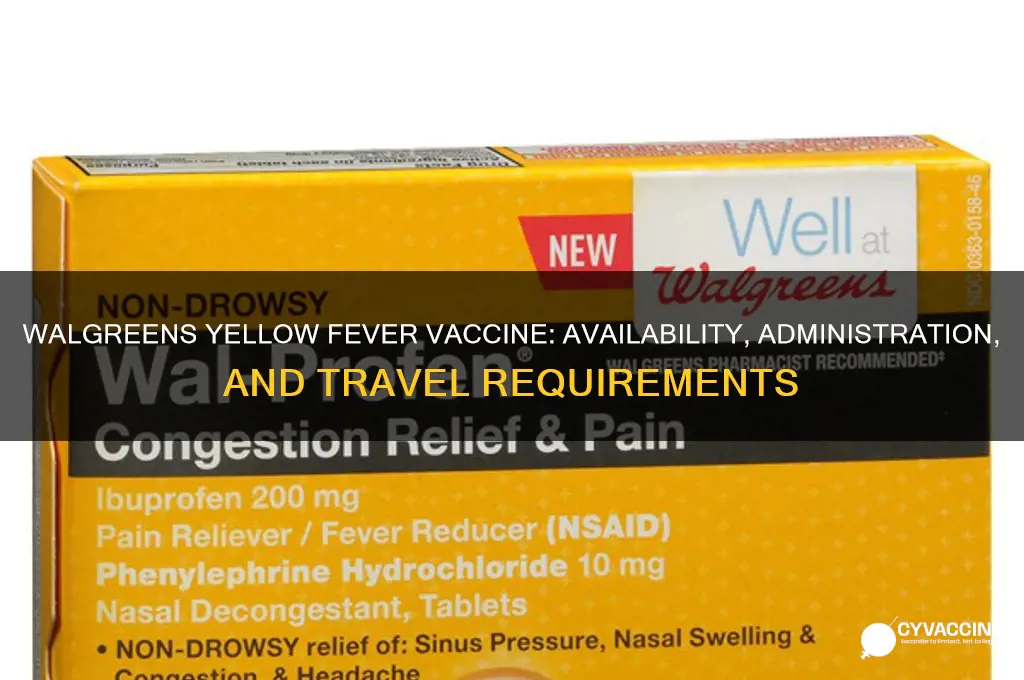 does walgreens administer yellow fever vaccine