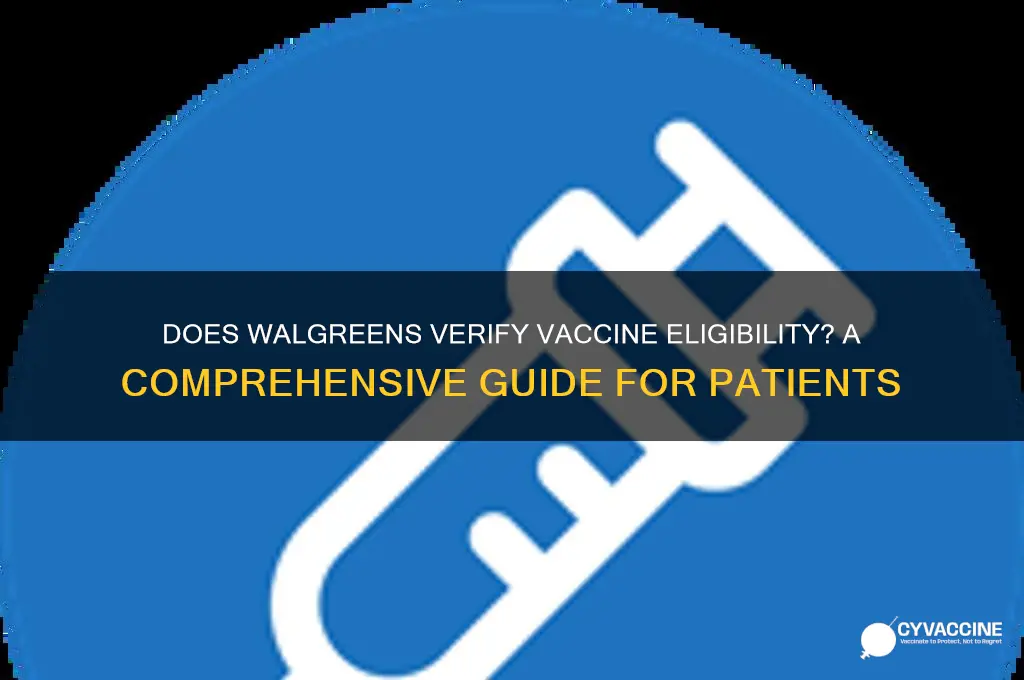 does walgreens check eligibility for vaccine