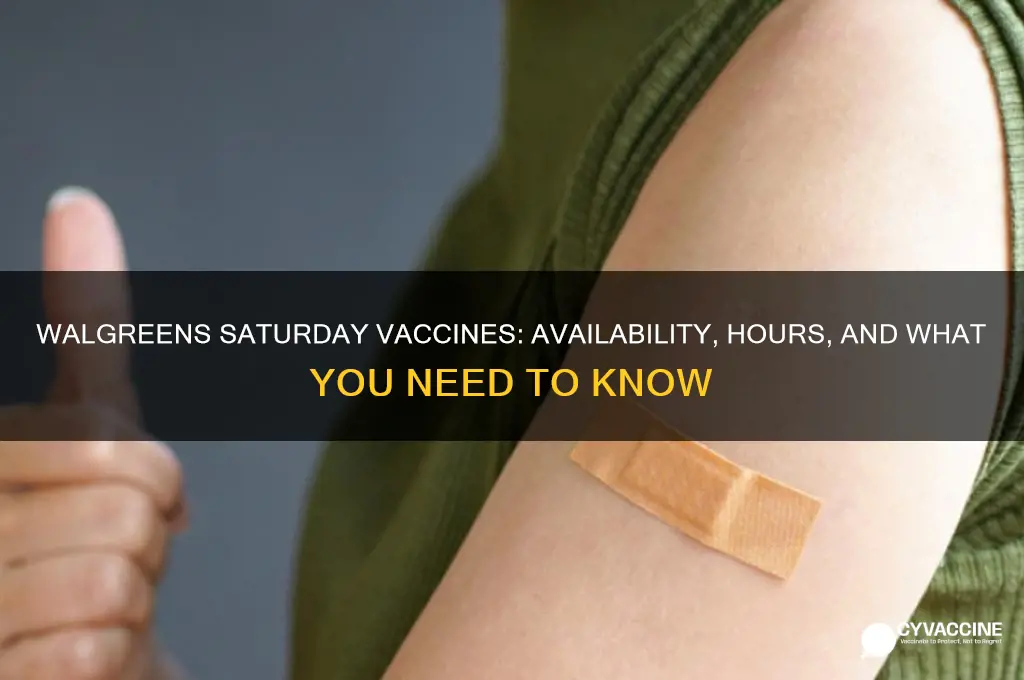 does walgreens do vaccines on saturday