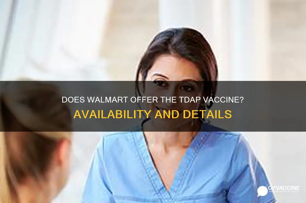 does wallmart have the tdap vaccine