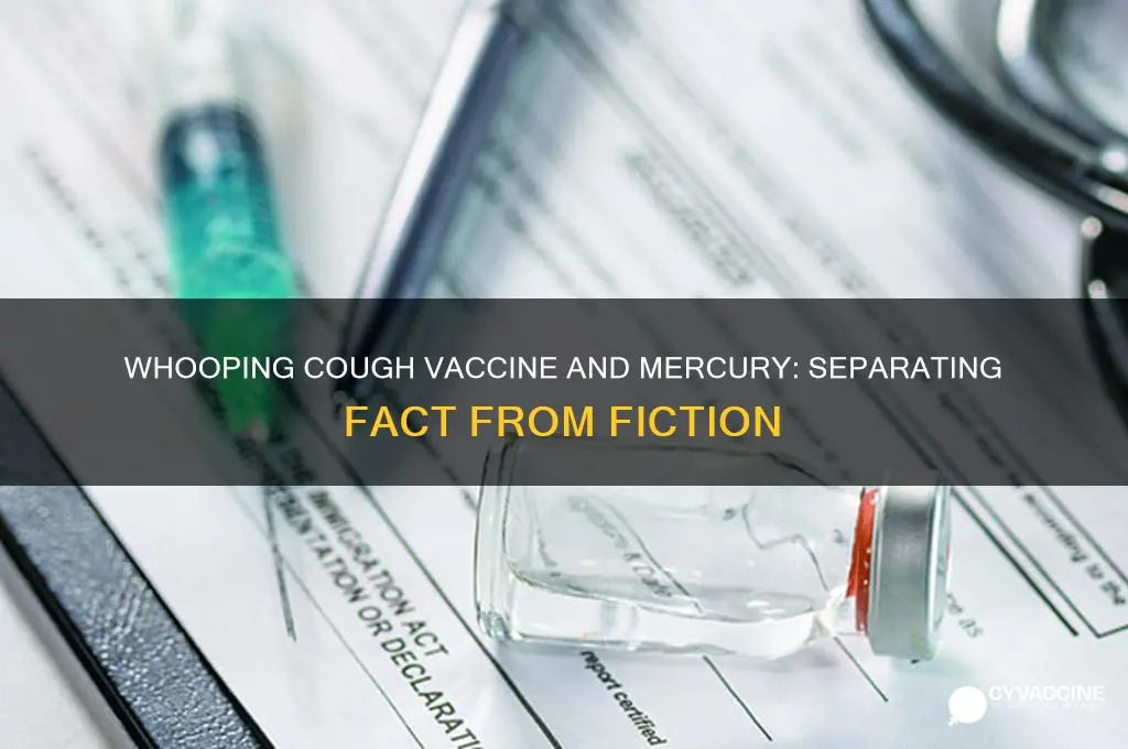 does whooping cough vaccine contain mercury
