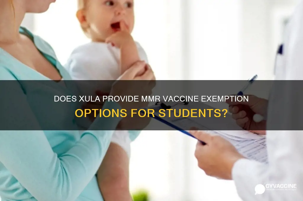 does xula offer mmr vaccine waiver