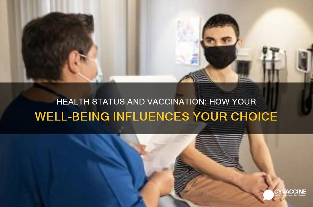 does your current health status affect your decision to vaccinate
