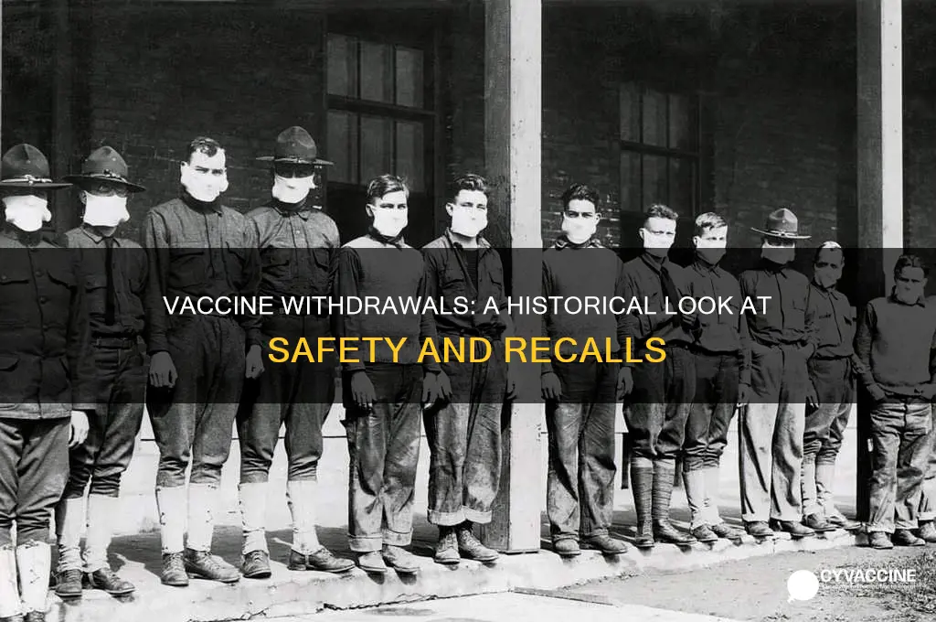 has a vaccine ever been withdrawn