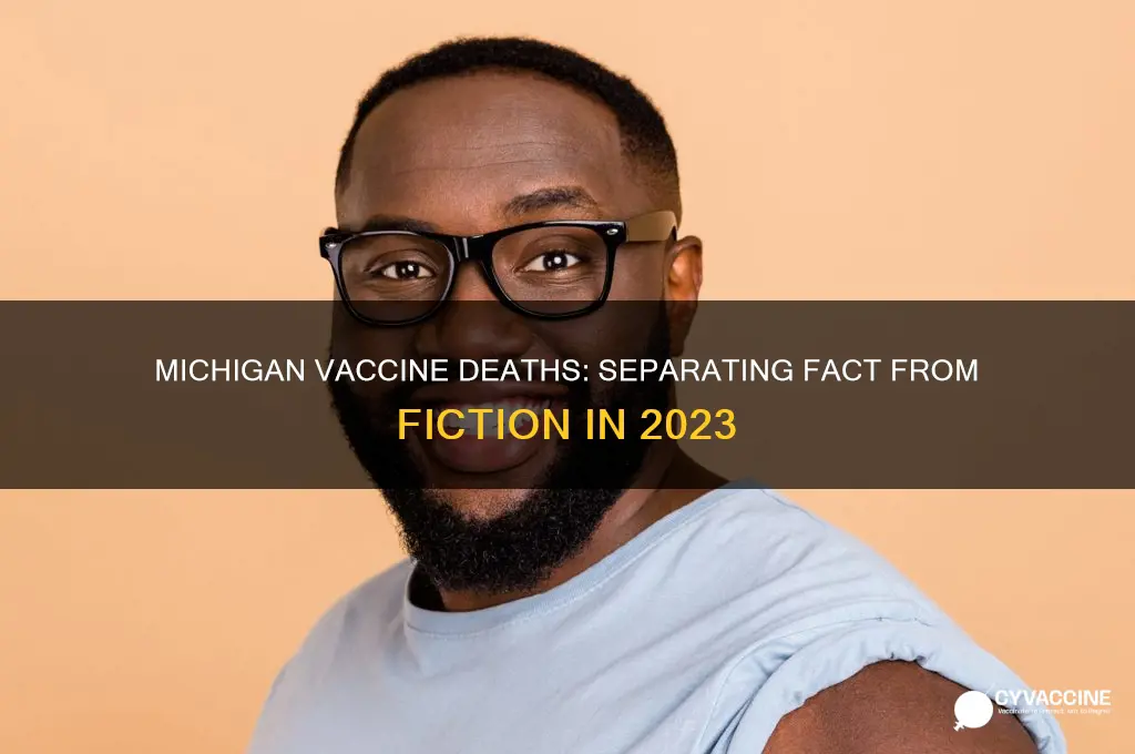 has anyone died from the vaccine in michigan