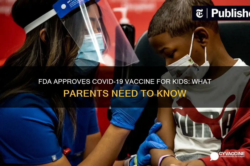 has fda approved vaccine for kids