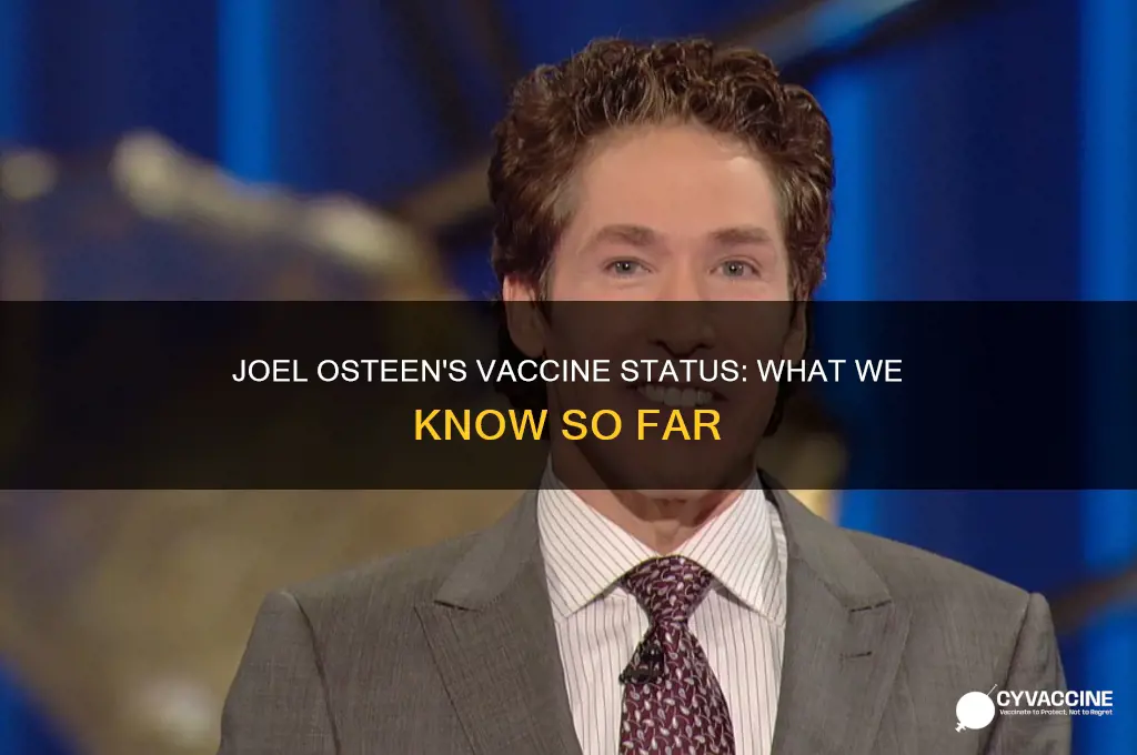has joel osteen had the vaccine