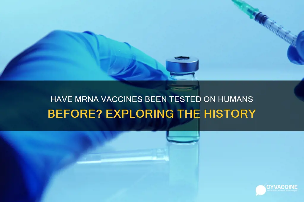 has mrna vaccines been tested on humans before