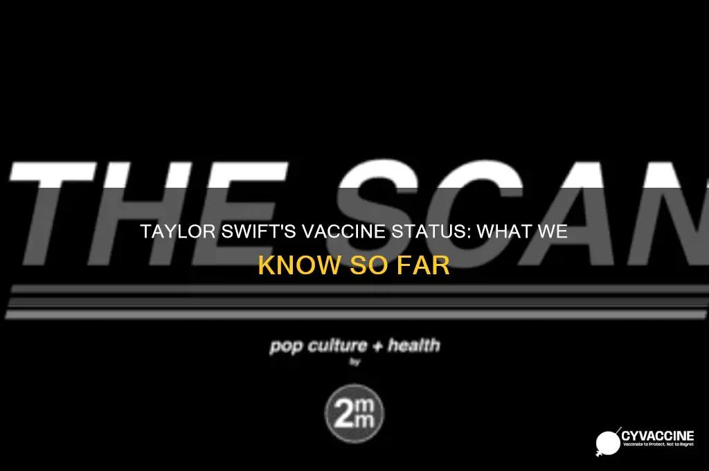 has taylor swift got the vaccine