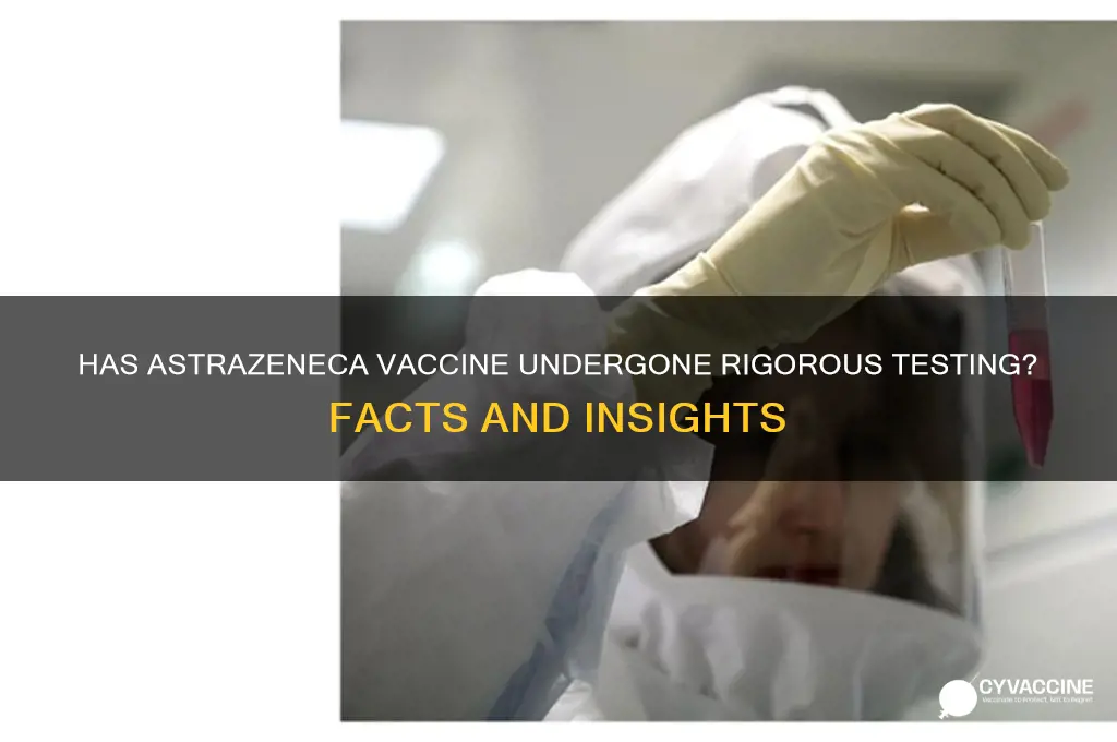 has the astrazeneca vaccine been tested