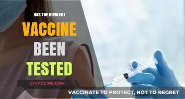 Has the Bivalent Vaccine Undergone Adequate Testing? What We Know
