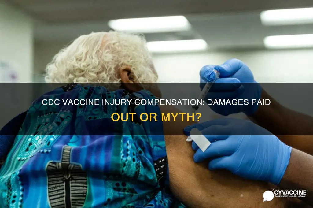 has the cdc ever paid out damages for vaccinations