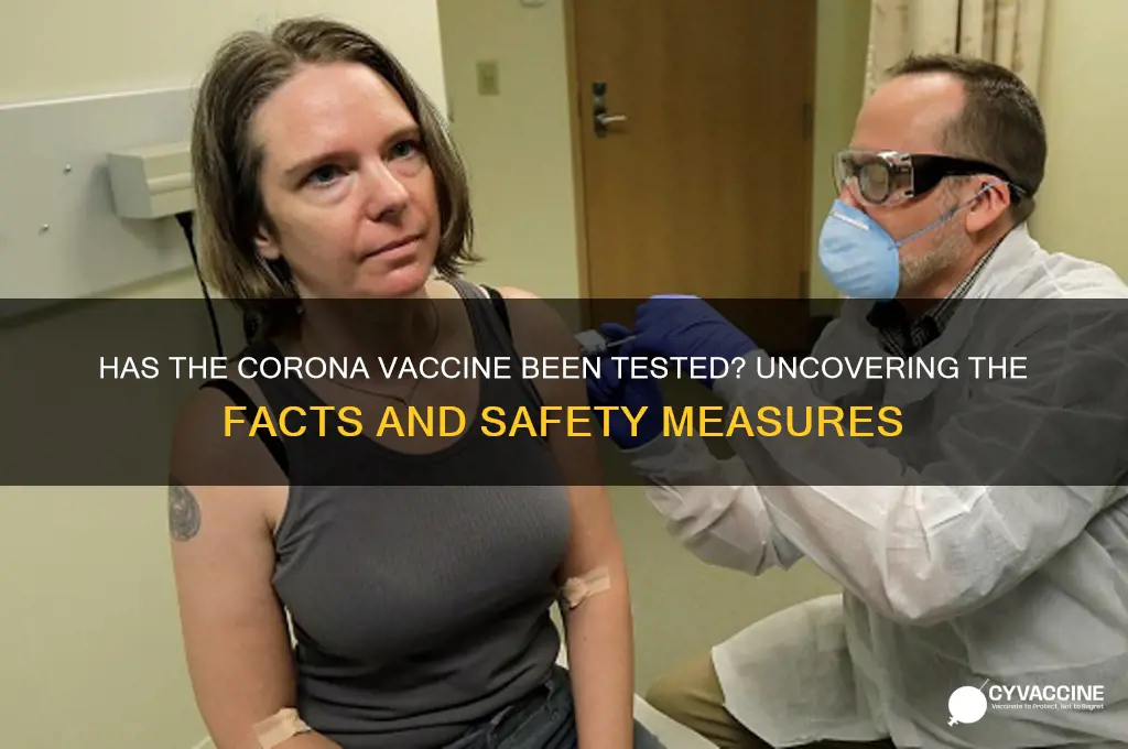 has the corona vaccine been tested