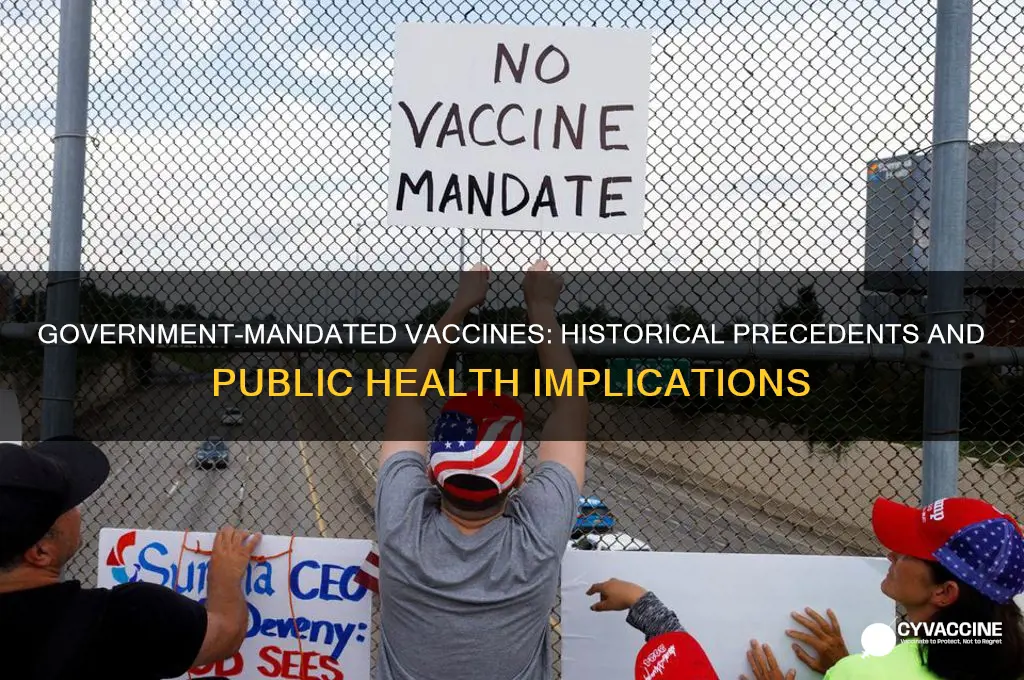 has the government ever forced vaccines