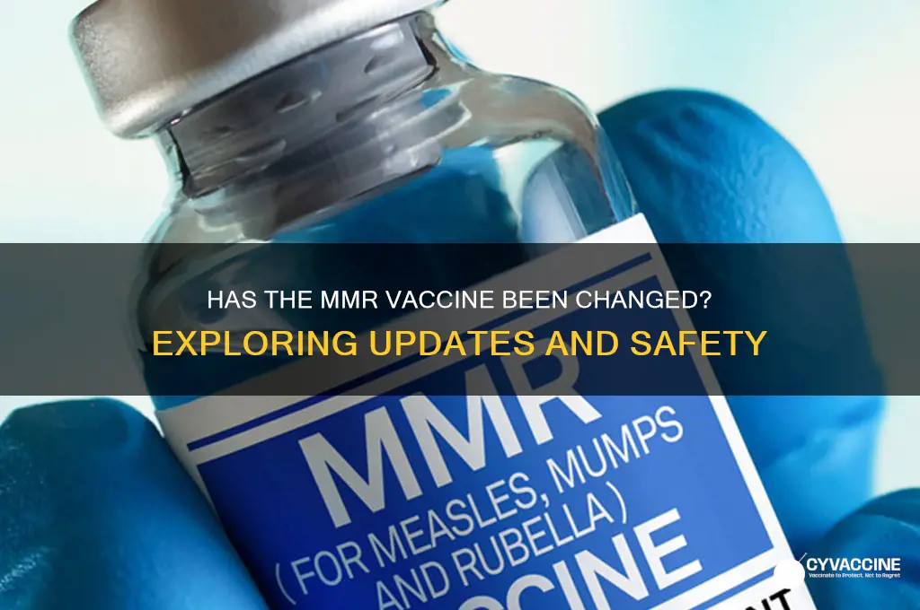 has the mmr vaccine been changed