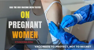 RSV Vaccine Safety: Has Testing Included Pregnant Women?