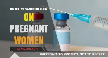 TDAP Vaccine Safety: Has It Been Tested on Pregnant Women?