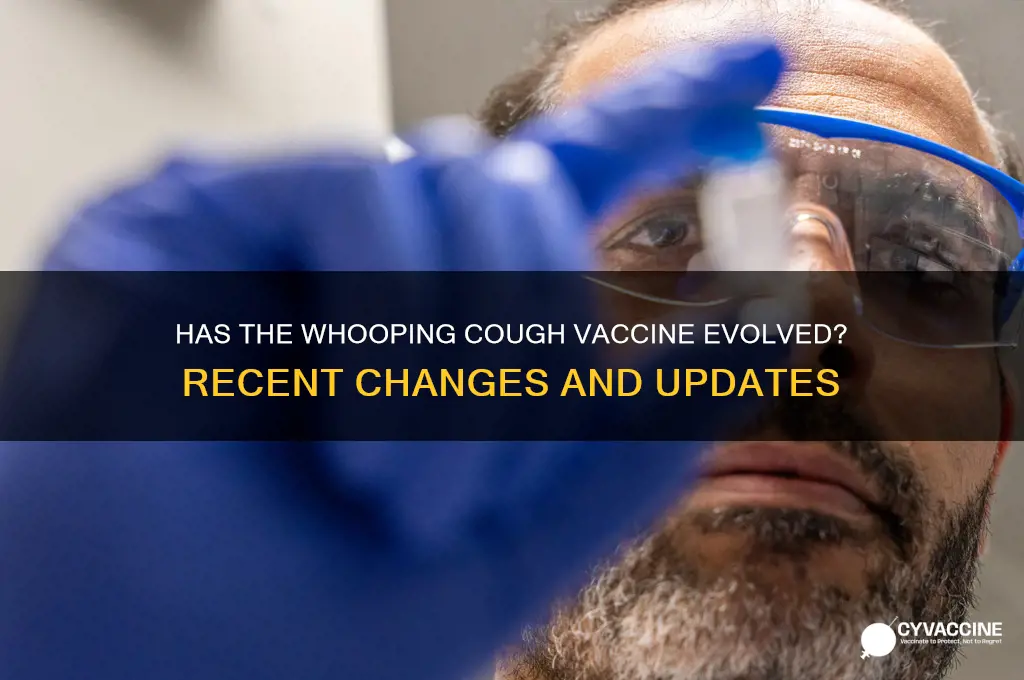 has the whooping cough vaccine changed