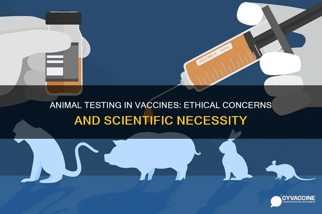 has vaccine been tested on animals