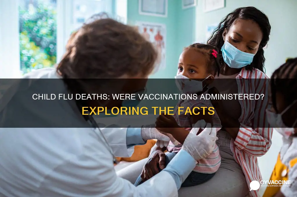 have children who have died from influenza been vaccinated