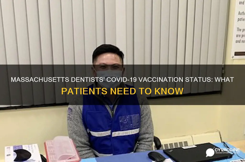 have dentists been vaccinated in massachusetts
