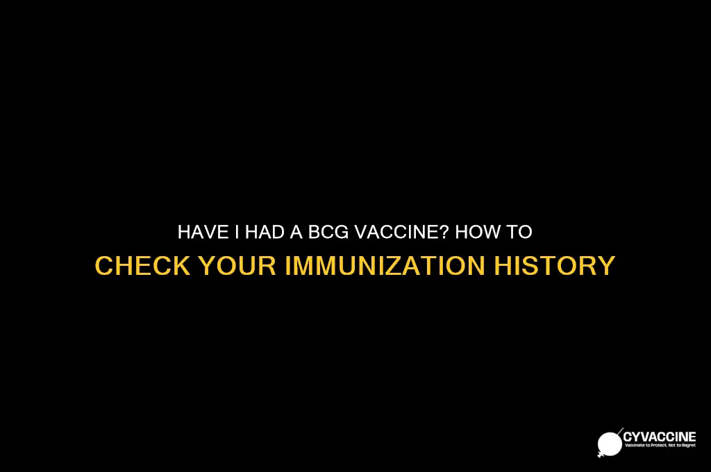 have i had a bcg vaccine