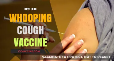 Did I Get the Whooping Cough Vaccine? What You Need to Know