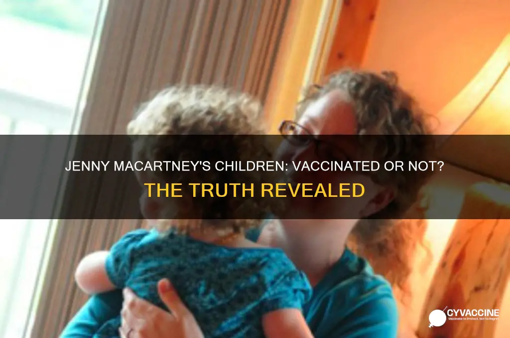 have jenny macartney children been vaccinaed