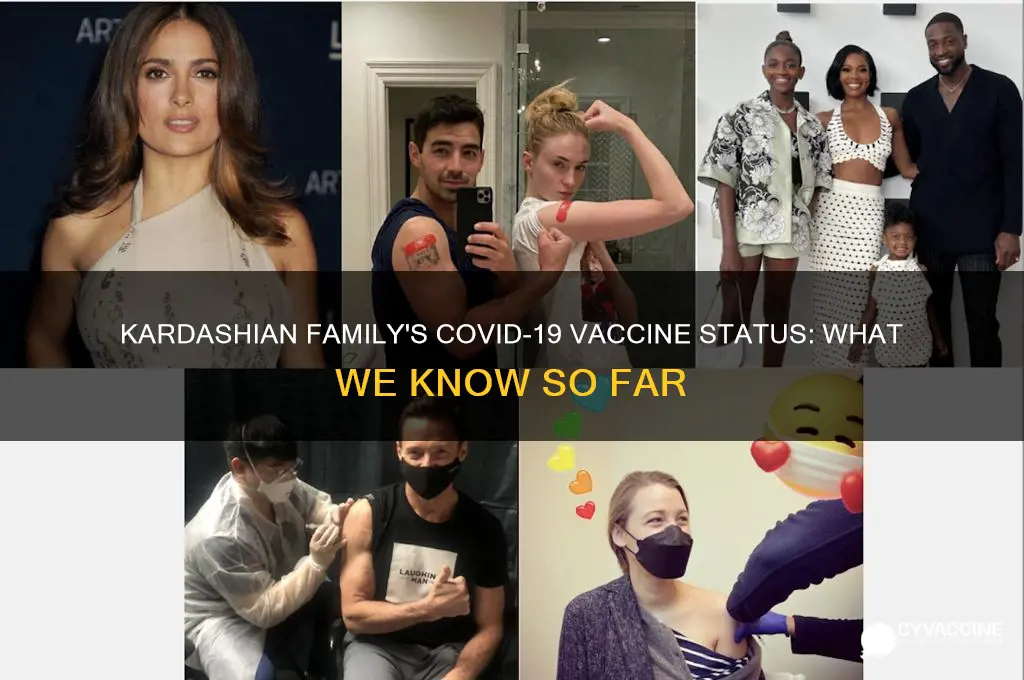 have the kardashians gotten the vaccine