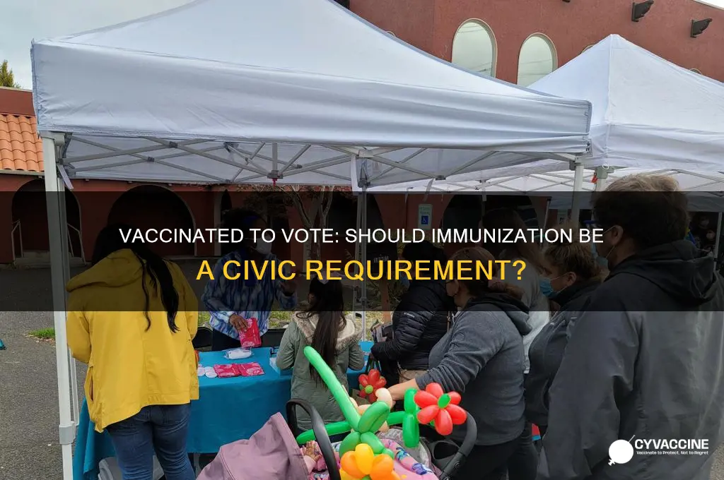 have to be vaccinated to vote
