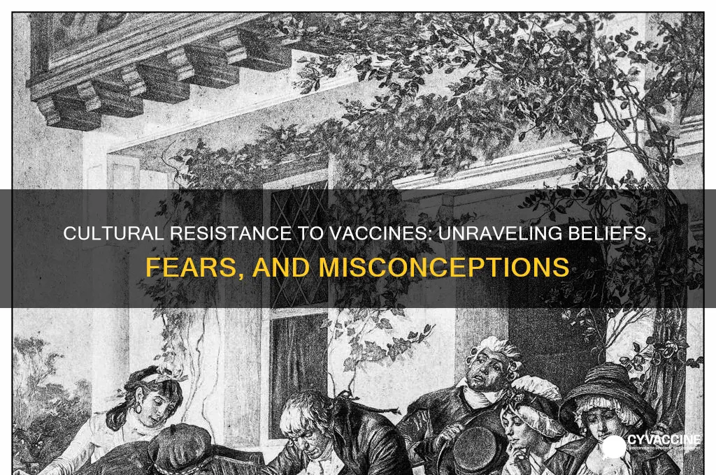 how certain cultures are against vaccines