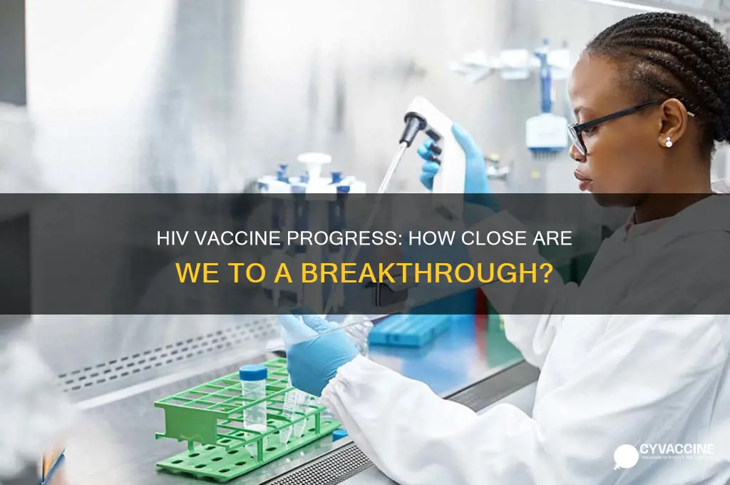 how close is a hiv vaccine